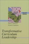 Transformative Curriculum Leadership (2nd Edition)