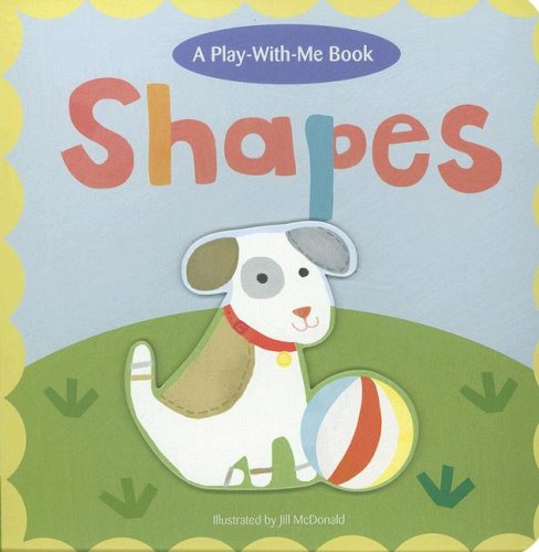 Shapes (Play-With-Me Books)