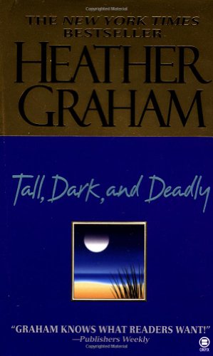 Tall, Dark, and Deadly