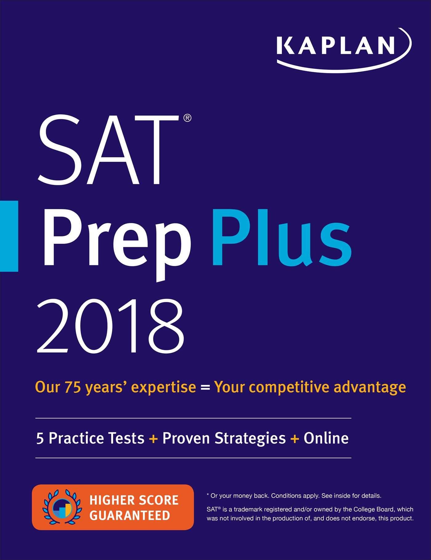 SAT Prep Plus 2018: 5 Practice Tests + Proven Strategies + Online (Kaplan Test Prep)