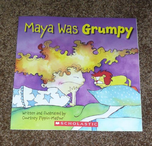 Maya Was Grumpy