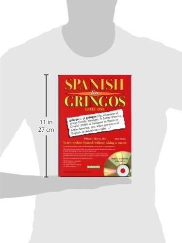 Spanish for Gringos Level 1: Shortcuts, Tips, and Secrets to Successful Learning (English and Spanish Edition)