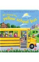 All Aboard the Yellow School Bus (Story Book)
