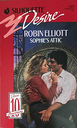 Sophie's Attic (Silhouette Desire, No. 725)