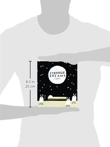 Strange Dreams: A Journal