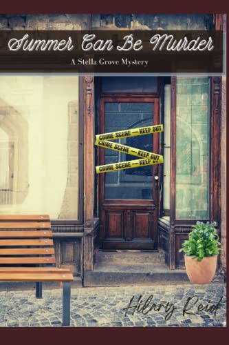 Summer Can Be Murder: A Stella Grove Mystery