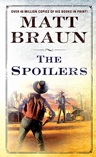 The Spoilers: A Luke Starbuck Novel (Luke Starbuck Novels) - 6644