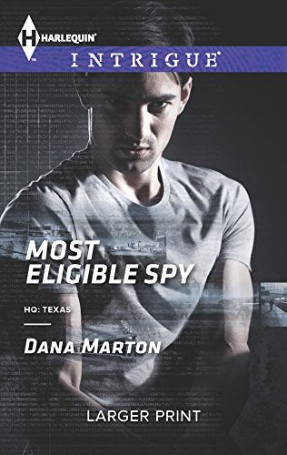 Most Eligible Spy (HQ: Texas, 1)