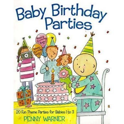 Baby Birthday Parties Book