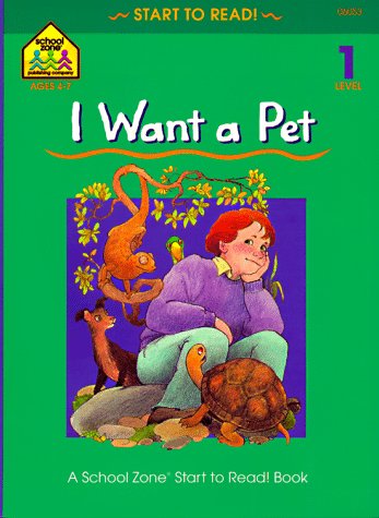 I Want a Pet (Start to Read! Trade Edition Series)