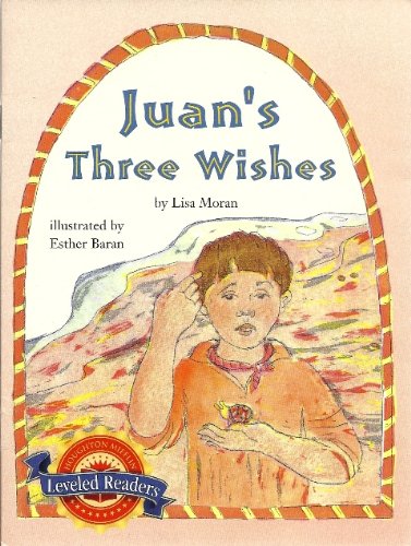 Juan's Three Wishes