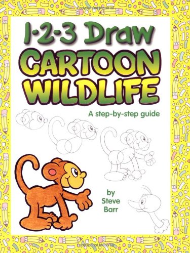 1-2-3 Draw Cartoon Wildlife: A step-by-step guide - 9499