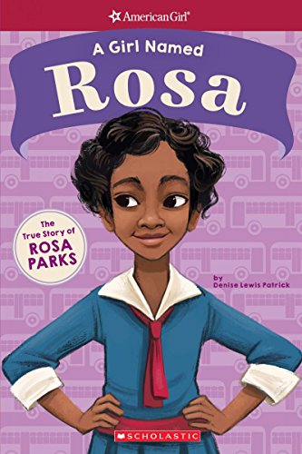 A Girl Named Rosa: The True Story of Rosa Parks (American Girl: A Girl Named) - 3110