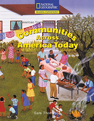 Reading Expeditions (Social Studies: American Communities Across Time): Communities Across America Today (Nonfiction Reading and Writing Workshops) - 7576