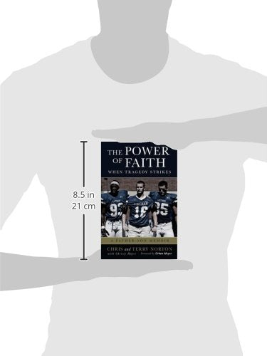 The Power of Faith When Tragedy Strikes: A Father-Son Memoir