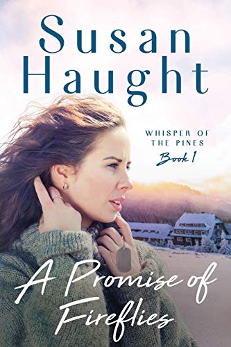 A Promise of Fireflies (Whisper of the Pines Series)