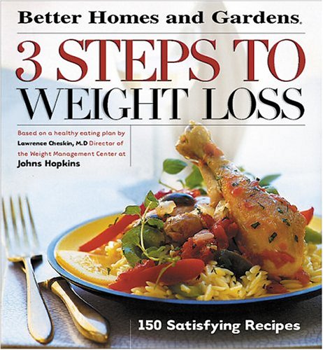 3 Steps to Weight Loss (Better Homes & Gardens)