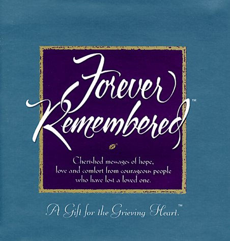 Forever Remembered