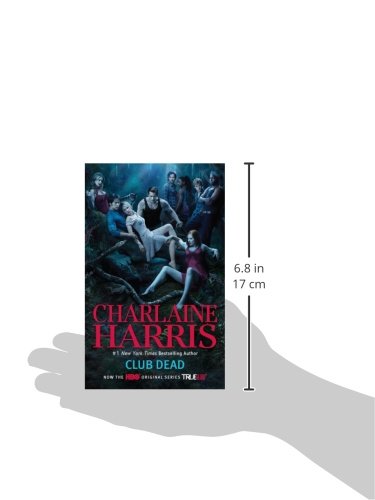 Club Dead (Sookie Stackhouse/True Blood, Book 3) (TV Tie-In)