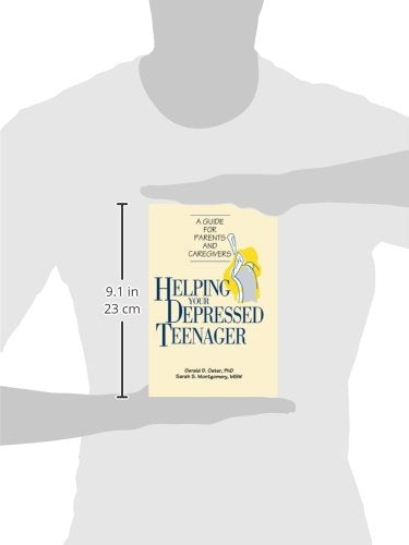 Helping Your Depressed Teenager: A Guide for Parents and Caregivers
