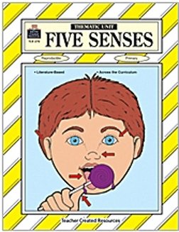 Five Senses Thematic Unit