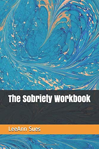The Sobriety Workbook