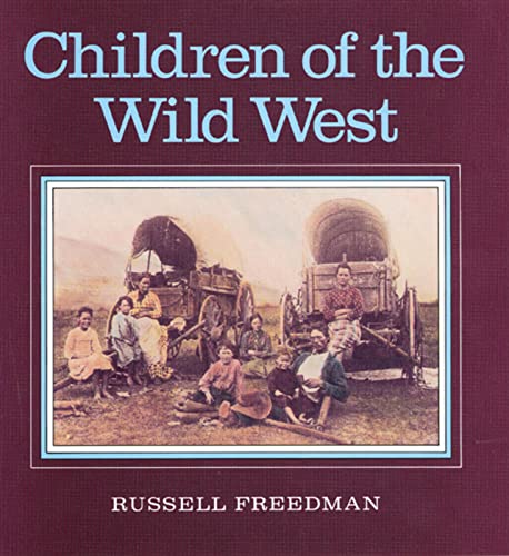 CHILDREN OF THE WILD WEST