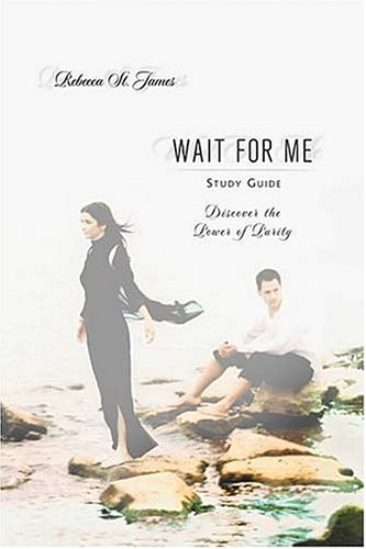 Wait For Me: Discover the Power of Purity