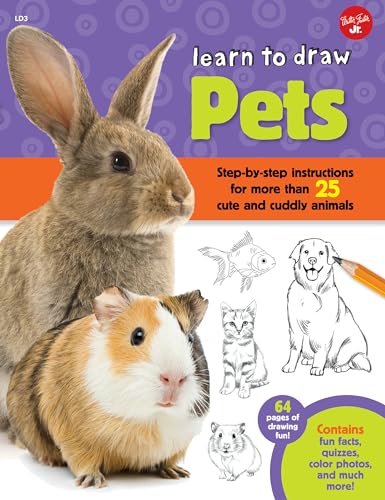 Learn to Draw Pets: Step-by-step instructions for more than 25 cute and cuddly animals - 5485