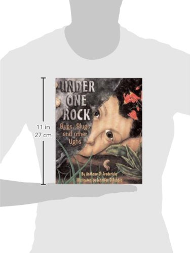 Under One Rock: Bugs, Slugs & Other Ughs