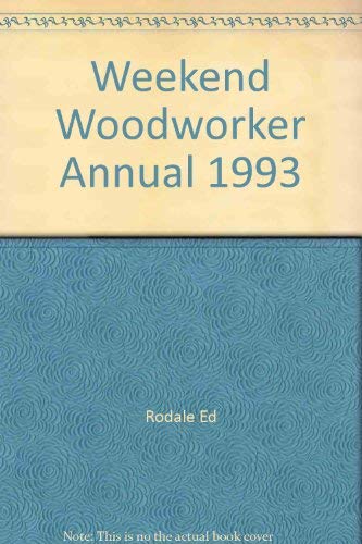Weekend Woodworker Annual 1993