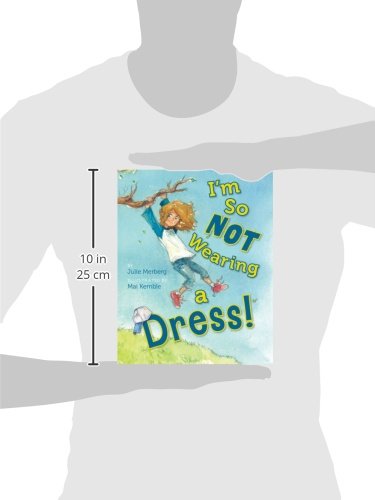 I'm So Not Wearing a Dress!