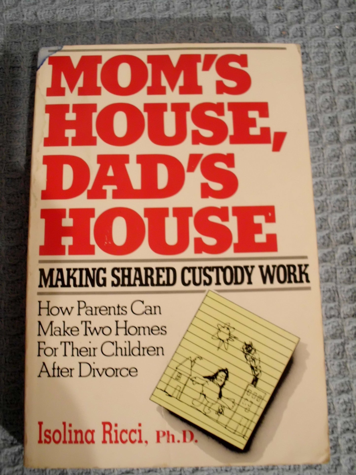 Mom's House, Dad's House