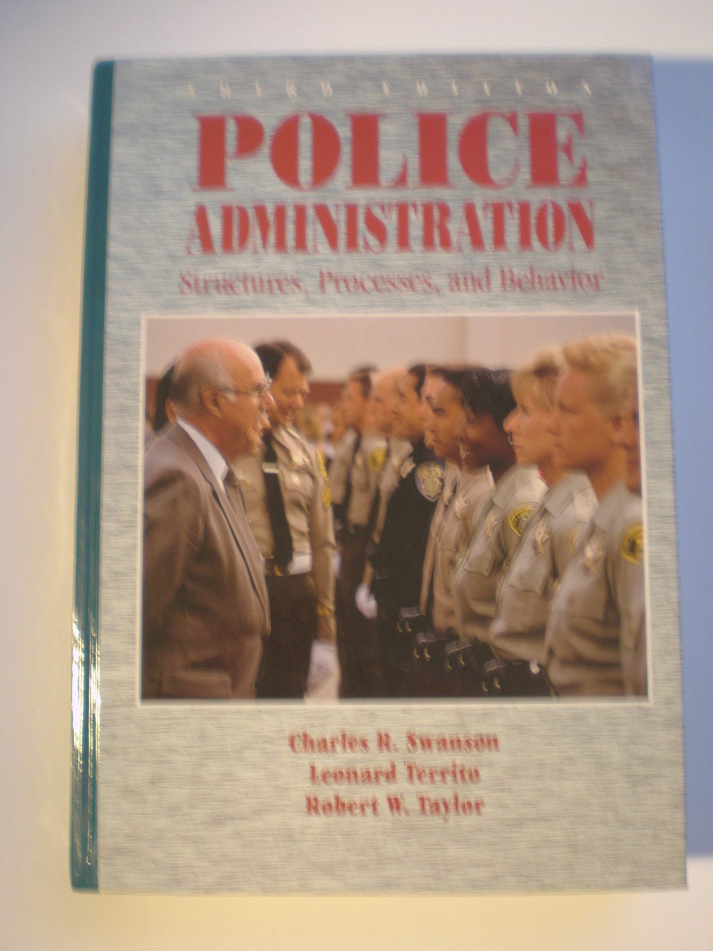 Police Administration: Structures, Processes, and Behavior (Macmillan Criminal Justice)
