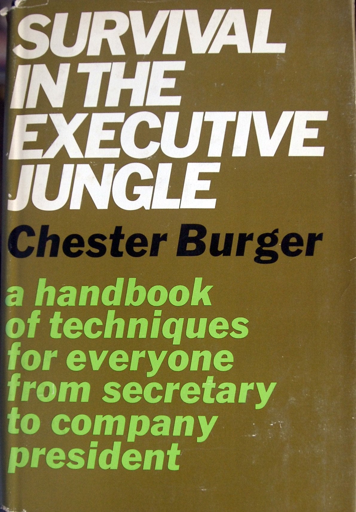 Survival in the Executive Jungle