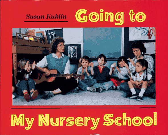 Going to My Nursery School