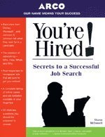 You're Hired! - Secrets to Job Search