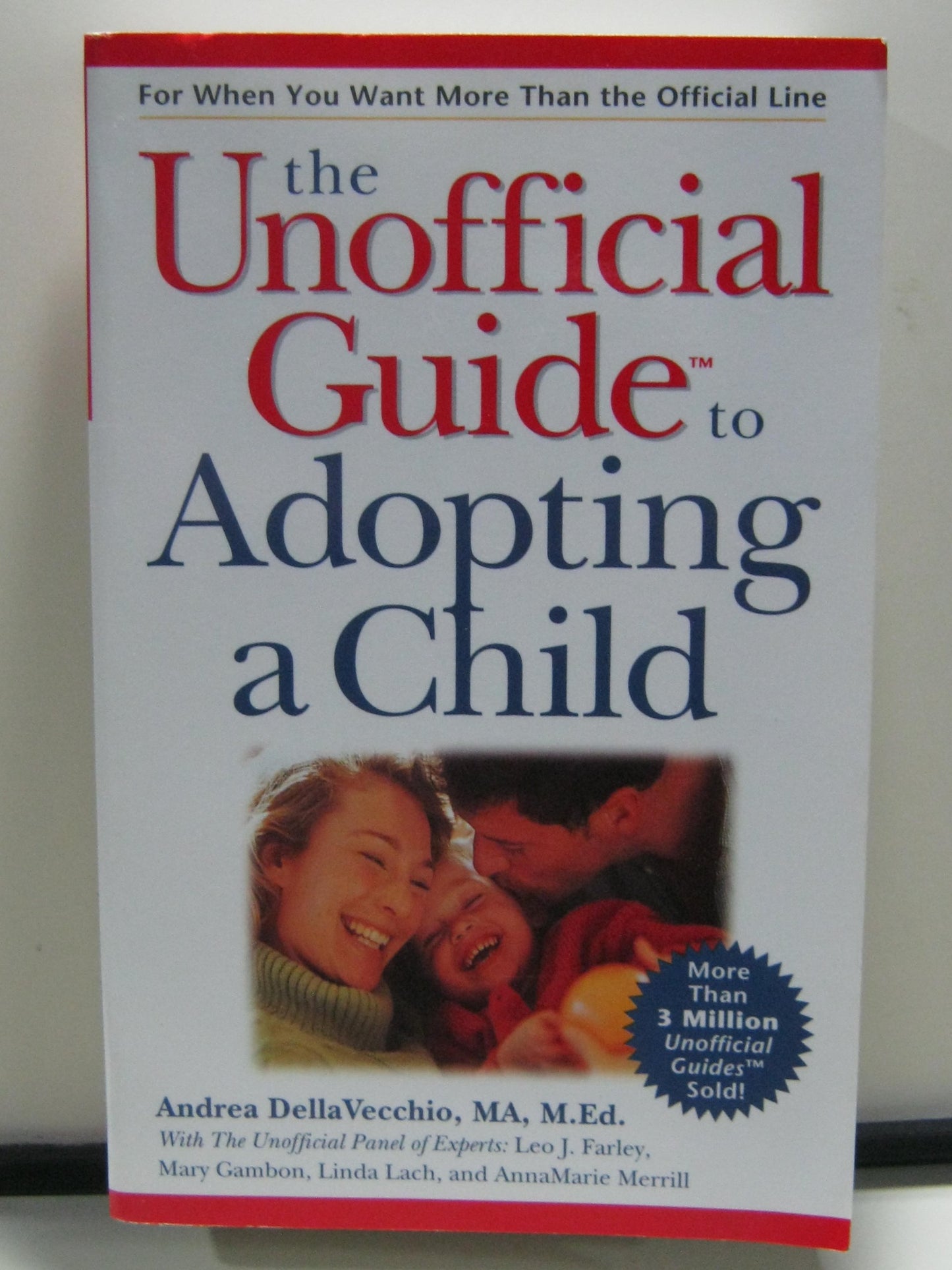 The Unofficial Guide to Adopting a Child