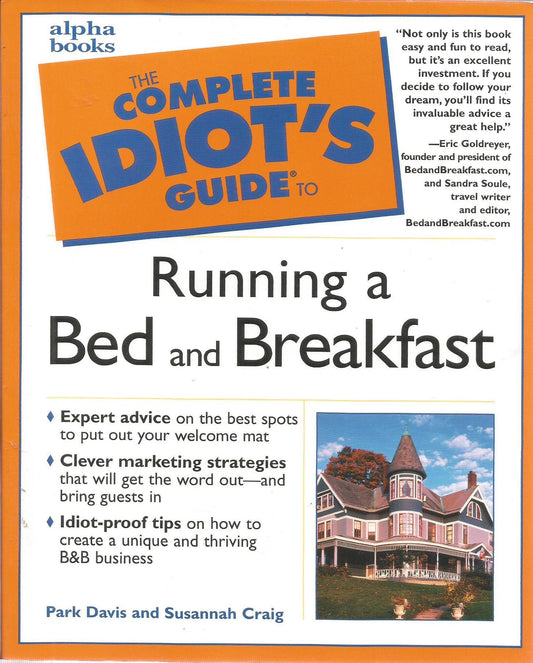 The Complete Idiot's Guide to Running a Bed and Breakfast