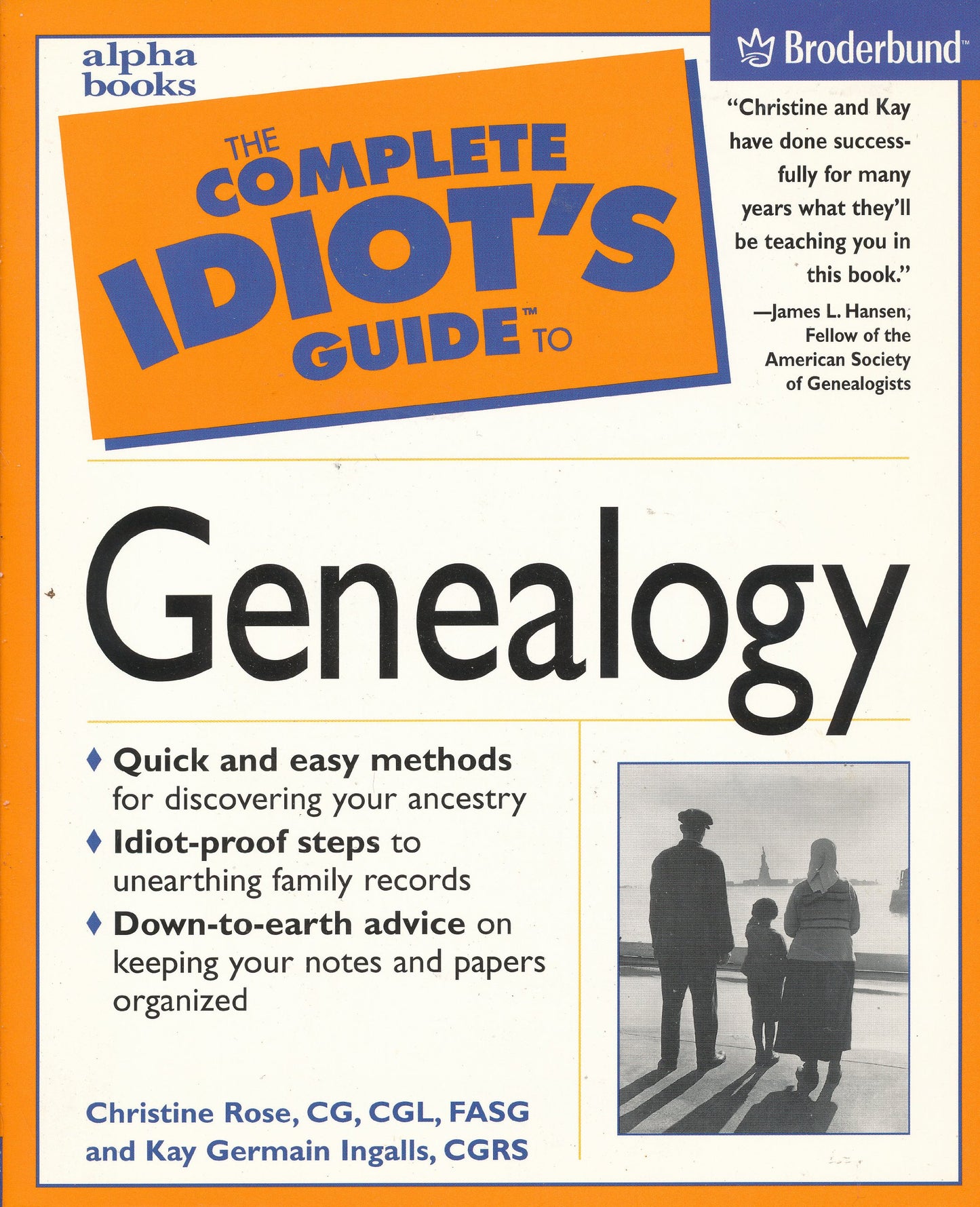 The Complete Idiot's Guide to Genealogy