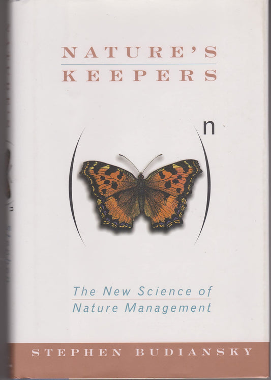 Nature's keepers: The new science of nature management