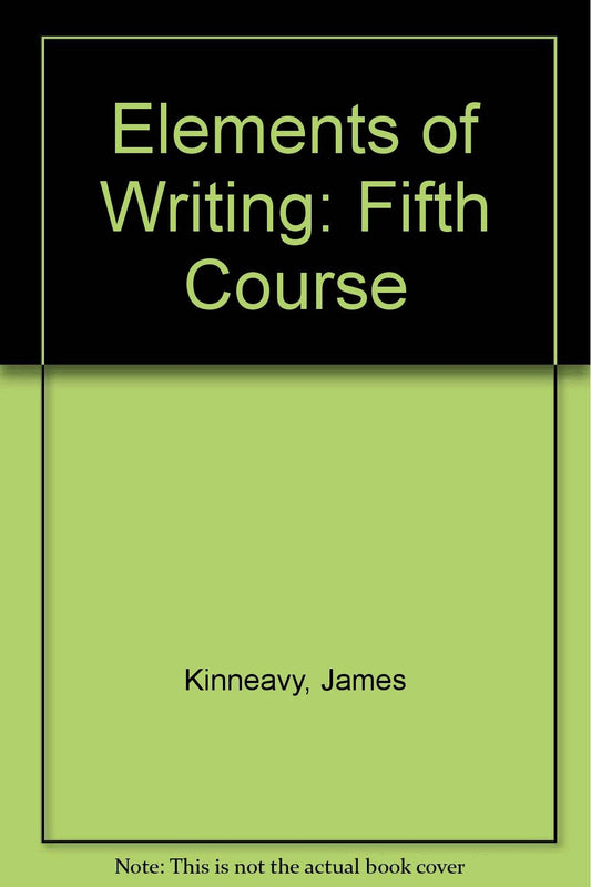 Elements of Writing: Fifth Course