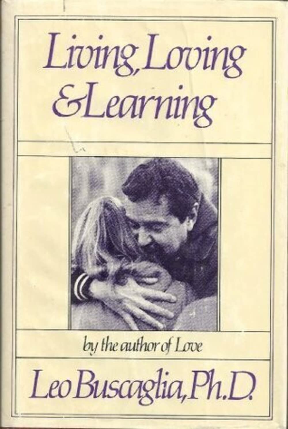 Living, Loving and Learning