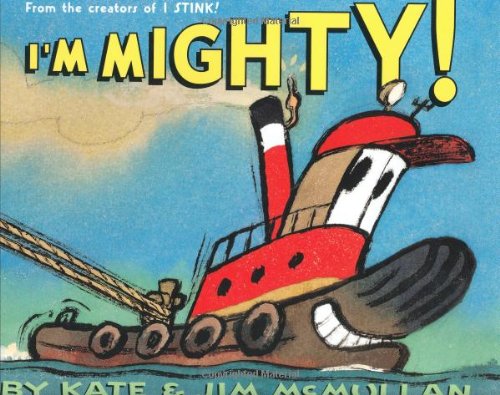 I'm Mighty! (Kate and Jim Mcmullan)