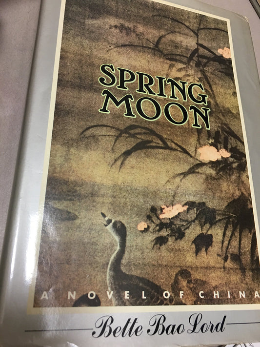 Spring Moon: A Novel of China