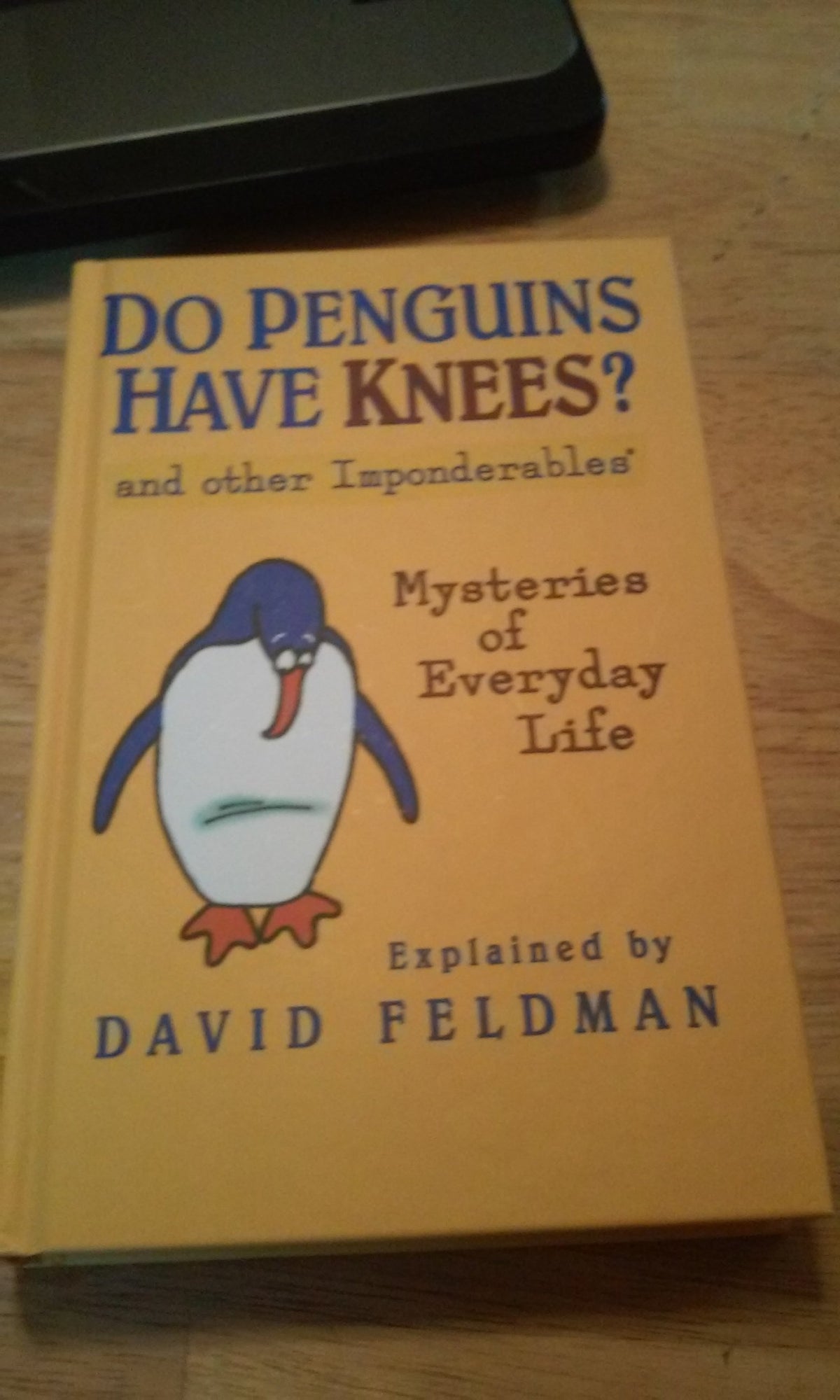 Do Penguins Have Knees?: An Imponderables Book