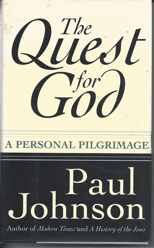 The Quest for God: Personal Pilgrimage, A