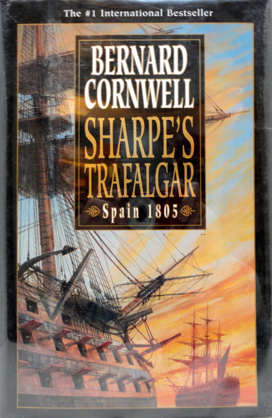 Sharpe's Trafalgar: Richard Sharpe & the Battle of Trafalgar, October 21, 1805 (Richard Sharpe's Adventure Series #4)