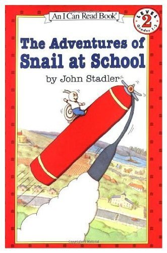 The Adventures of Snail at School (An I Can Read Book)
