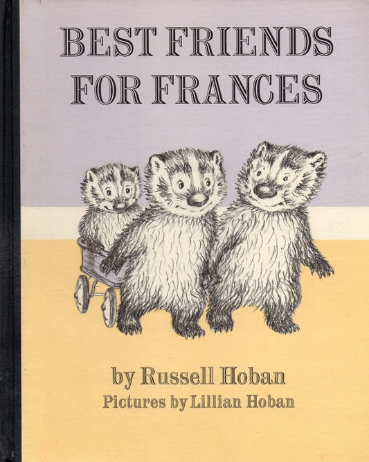 Best Friends for Frances: A Sweet Classic About Sisters for Kids (Ages 4-8)